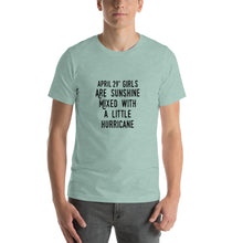 Load image into Gallery viewer, April 29th girls are sunshine mixed with a little hurricane Unisex T-Shirt