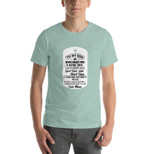 Load image into Gallery viewer, To my son- never forget that i love you Unisex T-Shirt